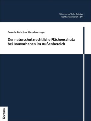 cover image of Der naturschutzrechtliche Flächenschutz bei Bauvorhaben im Außenbereich